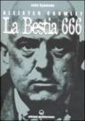 Aleister Crowley. La bestia 666