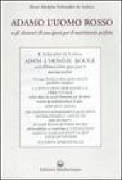 Adamo l'uomo rosso o gli elementi di una gnosi per il matrimonio perfetto