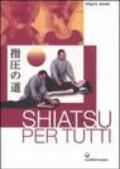 Shiatsu per tutti