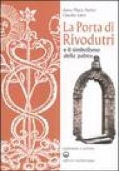 La porta di Rivodutri e il simbolismo della palma. Ediz. illustrata