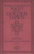 Insegnamenti magici della Golden Dawn. Rituali, documenti segreti, testi dottrinali: 3