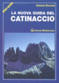 La nuova guida del Catinaccio. Ediz. illustrata