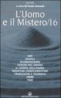 L'uomo e il mistero: 16