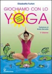 Giochiamo con lo yoga. Con poster. Con DVD