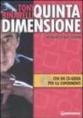 Quinta dimensione. Con CD-ROM