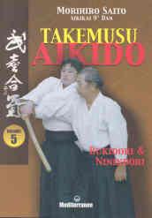 Takemusu aikido. 5.Bukidori & ninindori
