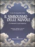 Il simbolismo delle nuvole. L'eternità fluttuante