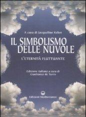 Il simbolismo delle nuvole. L'eternità fluttuante