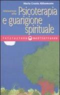 Iniziazione alla psicoterapia e guarigione spirituale