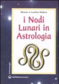 I nodi lunari in astrologia