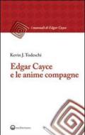 Edgar Cayce e le anime compagne