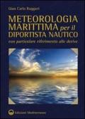 Meteorologia marittima per il diportista nautico con particolare riferimento alle derive