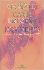 Emozioni in Movimento: attraverso il Lavaggio Emozionale REM