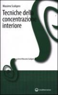 Tecniche della concentrazione interiore