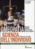 Omeopatia scienza dell'individuo. Manuale pratico per il medico e per il paziente