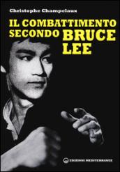 Il combattimento secondo Bruce Lee