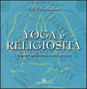 Yoga e religiosità. Incontri sulla teoria e sulla pratica