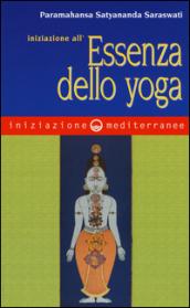 Iniziazione all'essenza dello yoga