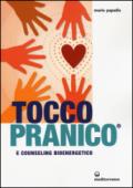 Tocco pranico e counseling bioenergetico