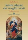 Santa Maria che scioglie i nodi: preghiere e novene