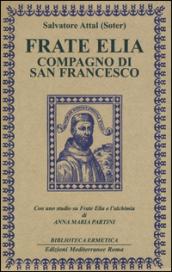 Frate Elia compagno di San Francesco