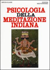 La psicologia della meditazione indiana