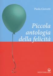 Piccola antologia della felicità