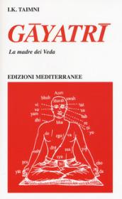 Gayatri. La madre dei Veda