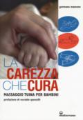 La carezza che cura. Massaggio Tuina per bambini