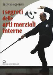 I segreti delle arti marziali interne