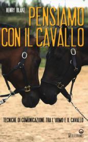 PENSIAMO CON IL CAVALLO