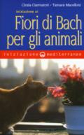 Iniziazione ai fiori di Bach per gli animali