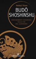 Budoshoshinshu. Insegnamenti essenziali sulla via del guerriero