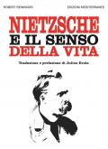 Nietzsche e il senso della vita