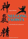 Nei gong taoista. L'arte filosofica del cambiamento