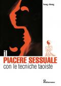 Il piacere sessuale con le tecniche taoiste. Il metodo del drago rosso