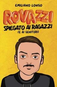 Rovazzi spiegato ai ragazzi (e ai genitori)