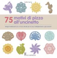 75 motivi di pizzo all'uncinetto