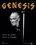 Genesis. Tutti gli album tutte le canzoni