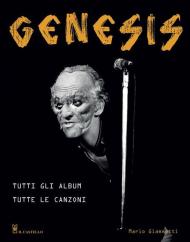 Genesis. Tutti gli album tutte le canzoni