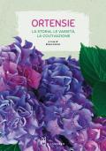 Ortensie. La storia, le varietà, la coltivazione