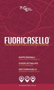 Fuoricasello 2022. I migliori ristoranti vicini alle uscite delle autostrade