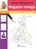 Come disegnare ragazze manga con semplici passaggi