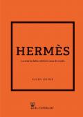 Hermes. La storia della celebre casa di moda