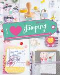 I love stamping. Ediz. a colori