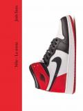 Nike. La storia. Ediz. a colori