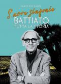 Sacre sinfonie. Battiato: tutta la storia