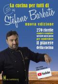 La cucina per tutti di chef Stefano Barbato