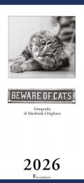 Beware of cats. Calendario gatti 2026