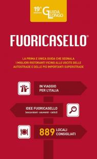 Fuoricasello 2025. I migliori ristoranti vicini alle uscite delle autostrade
